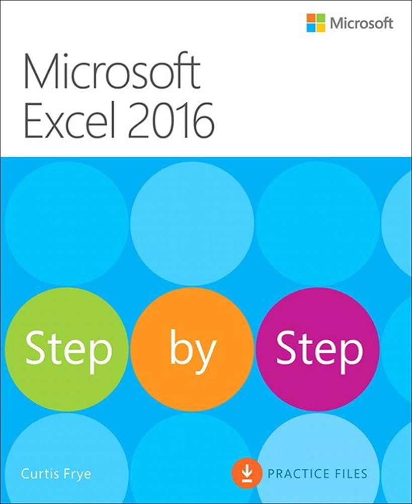 健康・医学 Microsoft Word 2016  Excel2016 Microsoft Excel 2016 Step by Step: Frye, Curtis